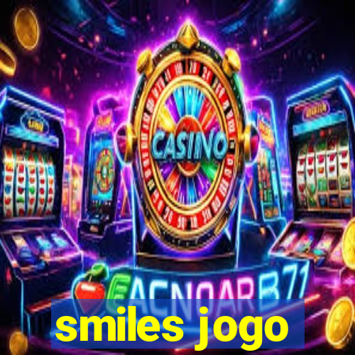 smiles jogo